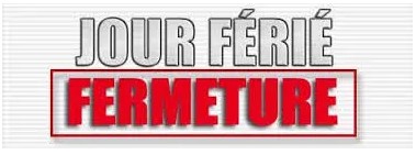 Visuel d'annonce de fermeture de l'Ambassade pour jours fériés