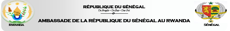 Fermeture de l'Ambassade du Sénégal au Rwanda pour les jours fériés de fin d'année